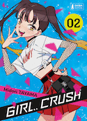 Girl... crush, t. 02